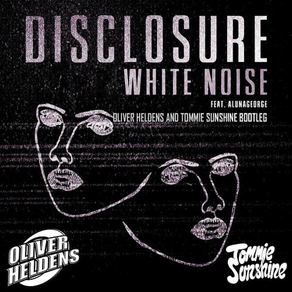 Disclosure &#8220;White Noise&#8221; Tommie Sunshine and Oliver Helden Bootleg