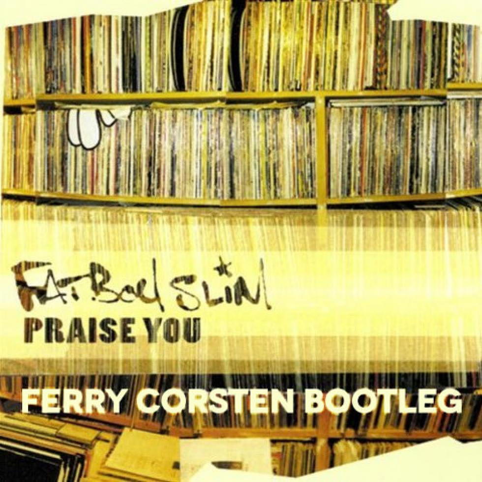 Fatboy Slim &#8220;Praise You&#8221; Ferry Corsten Bootleg preview