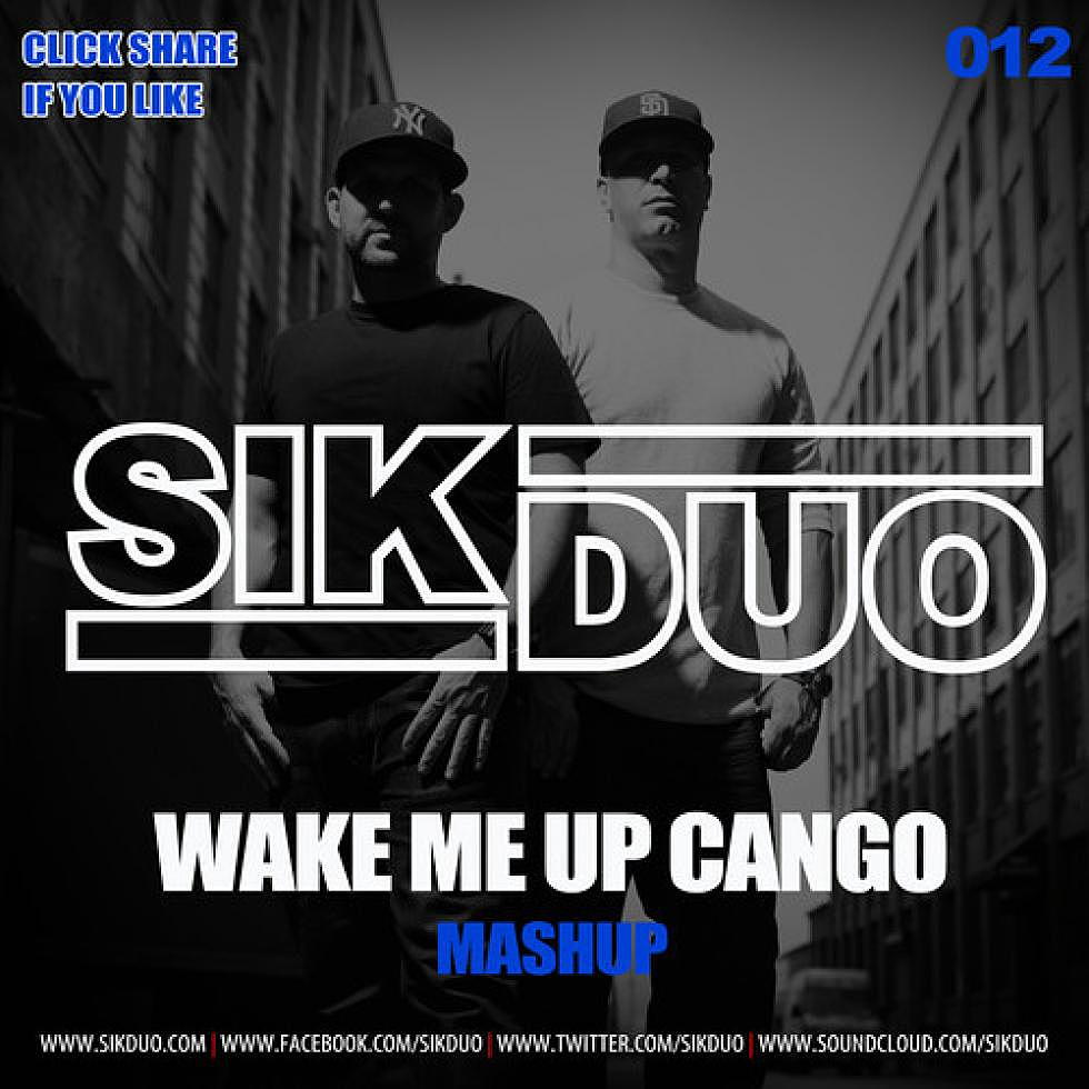SikDuo &#8220;Wake Me Up Cango&#8221; Mash-up