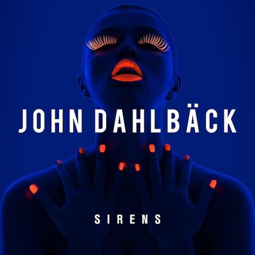 John Dahlbäck Makes The &#8220;Sirens&#8221; Go Off