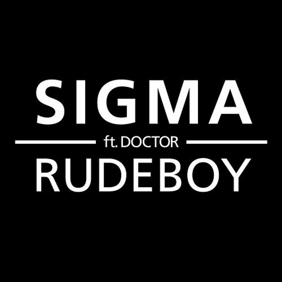 Infuze throws a trap spin on Sigma&#8217;s Rudeboy