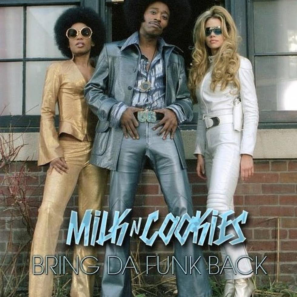 Milk N Cookies Bring Da Funk Back