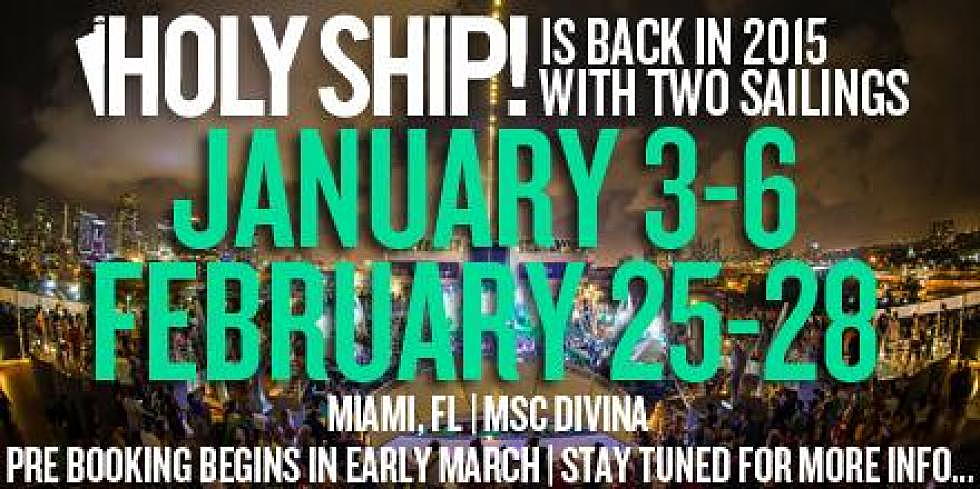 Holy Ship Expands With Second Weekend for 2015