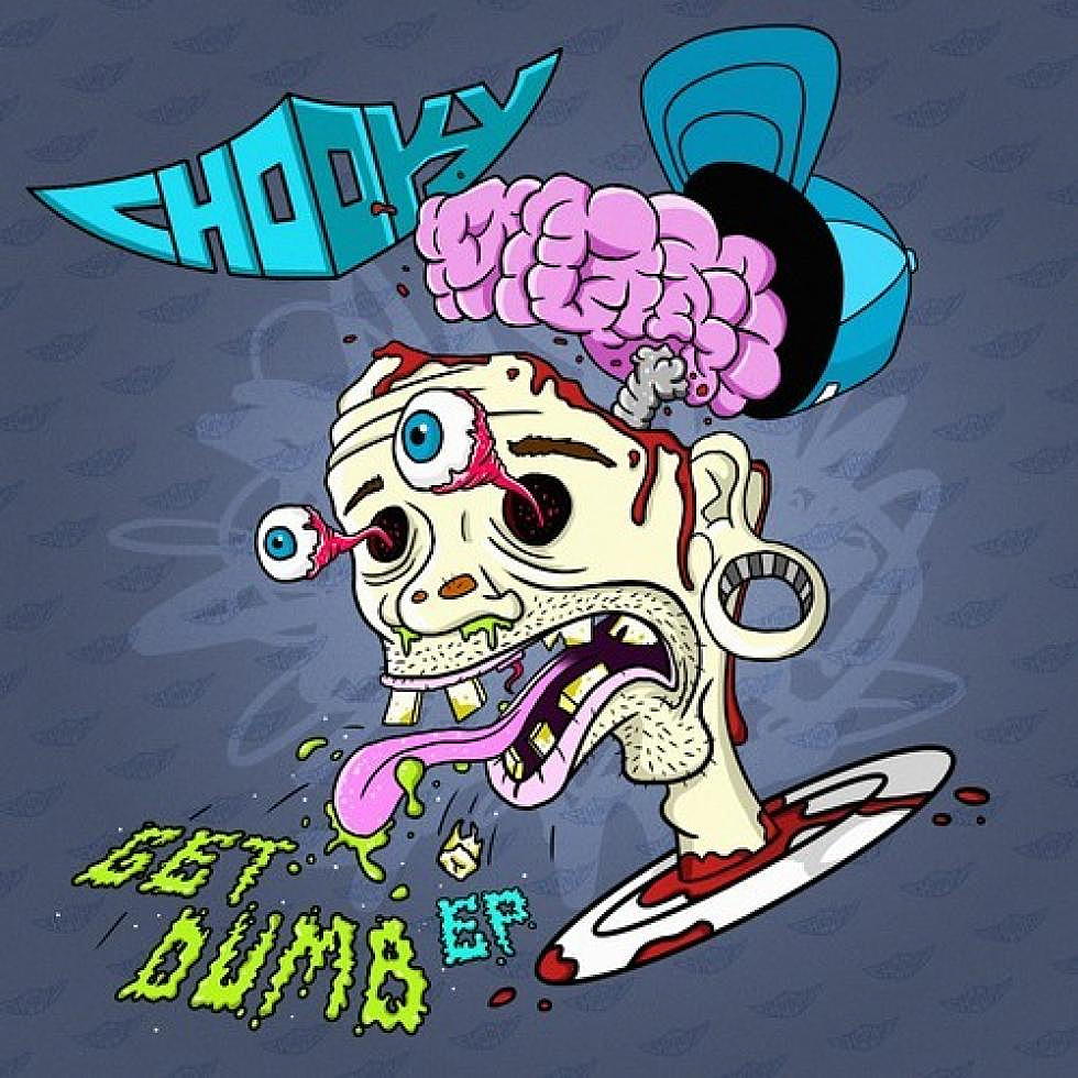 Elektro Premiere: Chooky &#8220;Get Dumb&#8221;